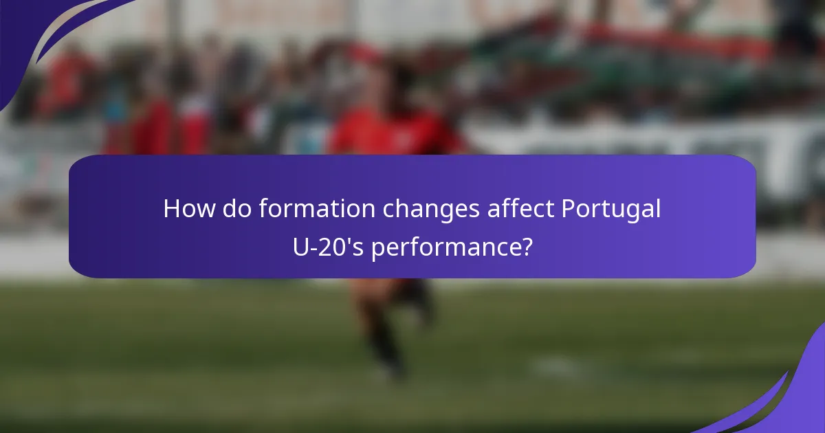 How do formation changes affect Portugal U-20's performance?